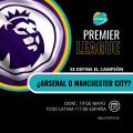 Desenlace de la Premier League: Criterios de Desempate entre Arsenal y Manchester City